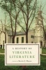 A History of Virginia Literature (Hardcover) - Kevin J Hayes Photo