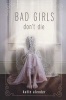 Bad Girls Don't Die (Paperback) - Katie Alender Photo