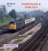 BR Blue No 5 - Passenger and Parcels (Paperback) - John D Edman Photo