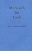 My Search for Truth (Paperback, 3rd Revised edition) - Henry Thomas Hamblin Photo