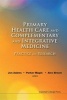 Primary Health Care and Complementary and Integrative Medicine - Practice and Research (Hardcover) - Jon Adams Photo