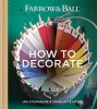 Farrow & Ball How to Decorate - Transform Your Home with Paint & (Hardcover) - Farrow Ball Photo