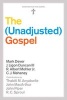 The Unadjusted Gospel (Paperback) - Mark Dever Photo