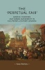 The 'Perpetual Fair' - Gender, Disorder, and Urban Amusement in Eighteenth-Century London (Paperback) - Anne Wohlcke Photo