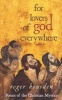 For Lovers of God Everywhere - Poems of the Christian Mystics (Paperback) - Roger Housden Photo