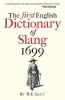 The First English Dictionary of Slang 1699 (Paperback) - Begent Photo