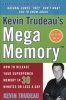 's Mega Memory - How to Release Your Superpower Memory in 30 Minutes or Less a Day (Paperback) - Kevin Trudeau Photo