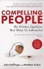 Compelling People - The Hidden Qualities That Make Us Influential (Paperback) - John Neffinger Photo