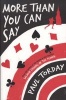 More Than You Can Say (Paperback) - Paul Torday Photo