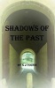 Shadows of the Past by  (Paperback) - S J Tough Photo