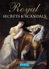 Royal Secrets and Scandals (Paperback) - Brenda Williams Photo