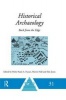 Historical Archaeology - Back from the Edge (Hardcover) - Pedro Paulo A Funari Photo