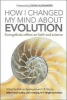 How I Changed My Mind About Evolution - Evangelicals Reflect on Faith and Science (Paperback) - J B Stump Photo