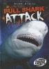 Torque Series - Animal Attack: Bull Shark Attack (Hardcover) - Lisa Owings Photo