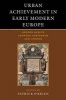 Urban Achievement in Early Modern Europe - Golden Ages in Antwerp, Amsterdam and London (Paperback) - Patrick OBrien Photo