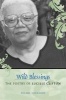 Wild Blessings - The Poetry of Lucille Clifton (Hardcover) - Hilary Holladay Photo