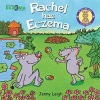 Rachel Has Eczema (Paperback, New edition) - Jenny Leigh Photo