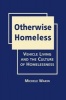 Otherwise Homeless - Vehicle Living and the Culture of Homelessness (Hardcover) - Michele Wakin Photo