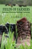 Fields of Farmers - Interning, Mentoring, Partnering, Germinating (Paperback) - Joel Salatin Photo