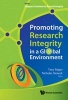 Promoting Research Integrity in a Global Environment (Hardcover) - Tony Mayer Photo