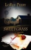 Sage and Sweetgrass (Paperback) - Loree Peery Photo