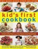 The Best-Ever Step-by-Step Kid's First Cookbook - Delicious Recipe Ideas for 5-12 Year Olds from Lunch Boxes and Picnics to Quick and Easy Meals, Sweet Treats, Desserts, Drinks and Party Food (Paperback) - Nancy McDougall Photo