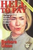 Hell to Pay - The Unfolding Story of Hillary Rodham Clinton (Paperback, Revised edition) - Barbara Olson Photo