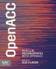 Parallel Programming with OpenACC - Simplifying Massively Parallel Computing (Paperback) - Rob Farber Photo