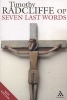 Seven Last Words (Paperback, New) - Timothy Radcliffe Photo