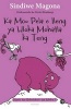 Ka Moo Pela e Ileng Ya Hloka Mohatla Ka Teng, Book 7 (Sotho, Southern, Paperback) - Sindiwe Magona Photo