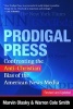 Prodigal Press - Confronting the Anti-Christian Bias of the American News Media (Paperback) - Marvin Olasky Photo