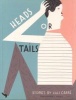 Heads Or Tails (Paperback) - Lilli Carre Photo