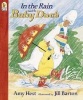 In the Rain with Baby Duck (Paperback, 1st U.S. pbk. ed) - Amy Hest Photo