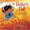 Bella's Fall Coat (Hardcover) - Lynn Plourde Photo