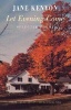 Let Evening Come - Selected Poems (Paperback) - Jane Kenyon Photo