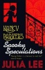 Nancy Parker's Spooky Speculations (Paperback) - Julia Lee Photo