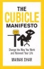 The Cubicle Manifesto - Change the Way You Work and Reinvent Your Life (Paperback) - Mainak Dhar Photo