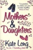 Mothers & Daughters (Paperback) - Kate Long Photo