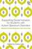 Supporting Social Inclusion for Students with Autism Spectrum Disorders - Insights from Research and Practice (Paperback) - Cathy Little Photo