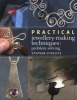 Practical Jewellery-Making Techniques - Problem Solving (Paperback) - Stephen OKeeffe Photo