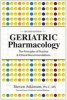 Geriatric Pharmacology - The Principles of Practice & Clinical Recommendations, Second Edition (Paperback) - Steven Atkinson Photo