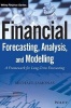 Financial Forecasting, Analysis and Modelling - A Framework for Long-Term Forecasting (Hardcover) - Michael Samonas Photo