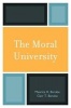 The Moral University (Paperback) - Maurice R Berube Photo