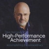 's High-Performance Achievement - Accomplishing the Extraordinary (Abridged, Standard format, CD, abridged edition) - Dave Ramsey Photo