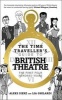 The Time Traveller's Guide to British Theatre - The First Four Hundred Years (Paperback) - Aleks Sierz Photo