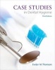 Case Studies in Dental Hygiene (Paperback, 3rd Revised edition) - Evelyn M Thomson Photo