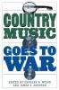 Country Music Goes to War (Hardcover) - Charles K Wolfe Photo