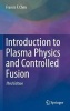 Introduction to Plasma Physics and Controlled Fusion 2016 (Hardcover, 3rd Revised edition) - Francis F Chen Photo