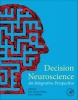 Decision Neuroscience - An Integrative Perspective (Hardcover) - Jean Claude Dreher Photo