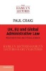 UK, EU and Global Administrative Law - Foundations and Challenges (Paperback) - Paul Craig Photo